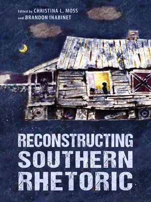 cover image of Reconstructing Southern Rhetoric